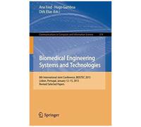 Biomedical Engineering Systems And Technologies