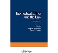 Biomedical Ethics And The Law