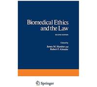 Biomedical Ethics And The Law