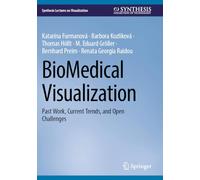 BioMedical Visualization: Past Work, Current Trends, and Open Challenges