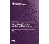 Biomolecular Structure, Function and Interactions