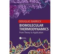 Biomolecular Thermodynamics