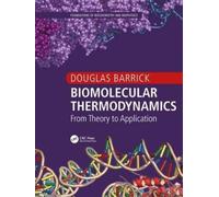 Biomolecular Thermodynamics