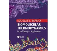 Biomolecular Thermodynamics: From Theory to Application