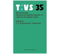 Biomonitoring: General And Applied Aspects On Regional And Global Scales