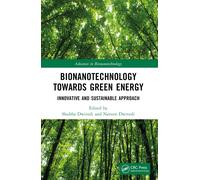 Bionanotechnology Towards Green Energy