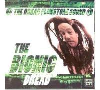 Bionic Dread