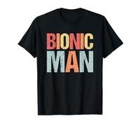 Bionic Man - Blessure blessure accident fracturé hanche jambe bras chirurgie T-Shirt