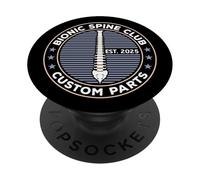 Bionic Spine Club 2025 Chirurgie de la Colonne vertébrale Amusante PopSockets PopGrip Adhésif
