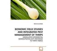 Bionomic Field Studies And Integrated Pest Management Of Thrips
