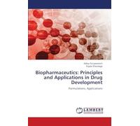 Biopharmaceutics: Principles and Applications in Drug Development