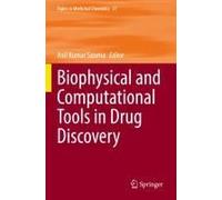 Biophysical And Computational Tools In Drug Discovery