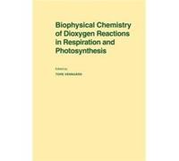 Biophysical Chemistry of Dioxygen Reactions in Respiration and Photosynthesis - Cambridge University Press - Cambridge University Press - Livre en Anglais Cambridge University PressCambridge Universit