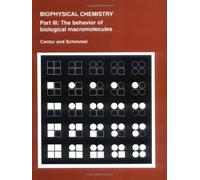Biophysical Chemistry: Part 3, The behavior of biological macromolecules