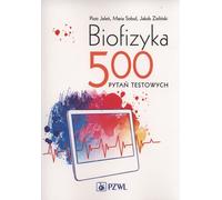 Biophysique. 500 questions de test