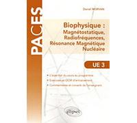 UE3 - Biophysique : Magnétostatique, Radiofréquences, Résonance Magnétique Nucléaire
