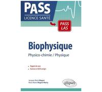 Biophysique - Physico-Chimie-Physique, Pcem 1-Pcem 2, Rappels De Cours, Exercices Corrigés, Qcm Avec Réponses