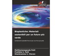 Bioplastiche: Materiali sostenibili per un futuro più verde: Cambiamenti sostenibili: Percorsi per una Terra più pulita