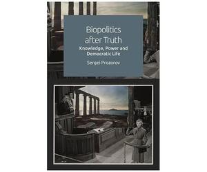 Biopolitics After Truth