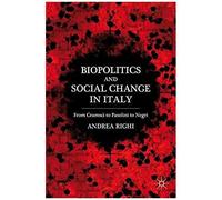 Biopolitics And Social Change In Italy