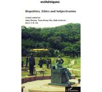 Biopolitics, ethics and subjectivation - Rada Ivekovic - L'harmattan - broché - Livre