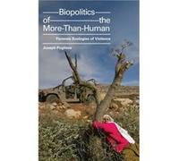 Biopolitics of the MoreThanHuman by Joseph Pugliese Joseph Pugliese (Auteur)