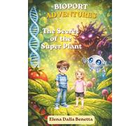 BioPort Adventures: The Secret of the Super Plant