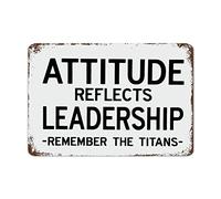 Biopracess Attitude Reflects Leadership Remember The Titans With Quotes Plaque en métal rétro vintage Affiche en métal Décoration murale 20,3 x 30,5 cm