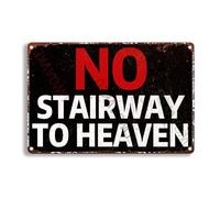 Biopracess Plaque en métal en aluminium « No Stairway To Heaven » pour décoration murale de maison, chambre, garage, rétro, vintage, affiche en métal, décoration murale 20,3 x 30,5 cm