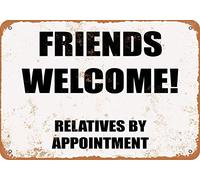 Biopracess Plaque en métal Friends Welcome! Relatives By Appointment 20,3 x 30,5 cm