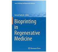 Bioprinting In Regenerative Medicine