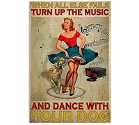 Bioprocess Dance When All Else Fails Turn Up The Music And Dance Your Dog Cadeau pour la maison, le jardin, la cour, la famille, la cour, décoration murale amusante, affiche en métal, 20,3 x 30,5 cm