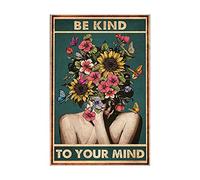 Bioprocess Poster Be Kind to Your Mind Strong Woman Poster Pot Head Girl Power Poster Tête de fleur Art mural Décoration murale Panneau en métal 20,3 x 30,5 cm