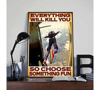 Bioprocess Skydivers Poster Everything Will Kill You So Choose Something Fun Parachutisme Adventure Poster Voyage Ls Cadeau Art Mural Poster Décoration murale Panneau en métal 20,3 x 30,5 cm