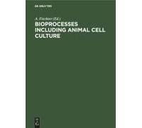 Bioprocesses Including Animal Cell Culture