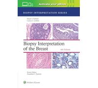 Biopsy Interpretation of the Breast