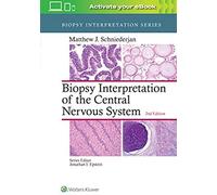 Biopsy Interpretation Of The Central Nervous System 9781496382634
