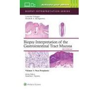 Biopsy Interpretation Of The Gastrointestinal Tract Mucosa Volume 1