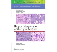 Biopsy Interpretation Of The Lymph Node: Print + Ebook With Multimedia
