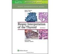 Biopsy Interpretation Of The Thyroid Scott L Boerner Md (Auteur)