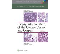 Biopsy Interpretation Of The Uterine Cervix And Corpus
