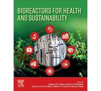 Bioreactors for Health and Sustainability