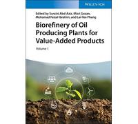 Biorefinery Of Oil Producing Plants For Value-Added Products