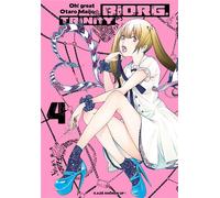 Oh ! Great – Biorg Trinity – Tome 4 – Manga – Broché – KAZE