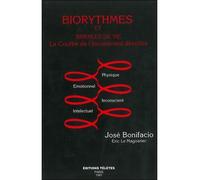 Biorythmes et spirale de vie - La Courbe de l'incoscient dévoilée - José Bonifacio - Teletes - broché - Livre