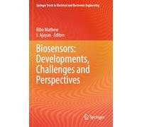 Biosensors: Developments, Challenges and Perspectives