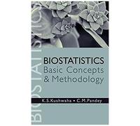 Biostatistics: Basic Concepts And Methodology: Basic Concepts And Methodology
