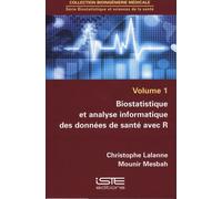 Biostatistique et analyse informatique des données de santé avec R