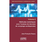 Biostatistique et sciences de la santé: Volume 4, Méthodes statistiques pour l’analyse de données de comptage surdispersées