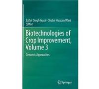 Biotechnologies of Crop Improvement Volume 3 Genomic Approaches - Springer Nature B.V. - Springer Nature B.V. - Livre en Anglais Springer Nature B.V.Springer Nature B.V. (Auteur)